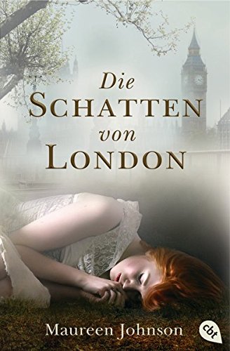 Die Schatten von London (Die Schatten von London-Reihe, Band 1)