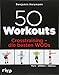 Produktbild 50 Workouts - Crosstraining - die besten WODs: Kurz - effektiv - intensiv