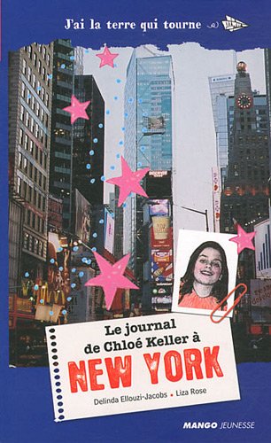 couverture de : Le journal de Chlo&eacute; Keller &agrave; New York