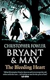 Front cover for the book Bryant & May: The Bleeding Heart by Christopher Fowler
