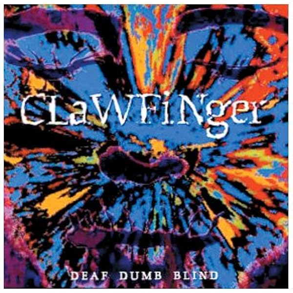 CLAWFINGER/ DEAF DUMB BLIND 新品未使用 レコード Clawfinger / Deaf Dumb Blind 1993 Sweden LP MVG Records MVG