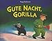 Produktbild Gute Nacht, Gorilla!