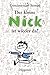 Der kleine Nick ist wieder da!: Fünfundvierzig prima Geschichten vom kleinen Nick und seinen Freunden by 