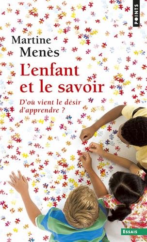 Download L'Enfant et le Savoir - D'où vient le désir d'apprendre ? Download L'Enfant et le Savoir - D'où vient le désir d'apprendre ?