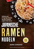 Image de Japanische Ramen Nudeln: Einfache und einzigartige Rezepte aus dem Land der aufgehenden Sonne