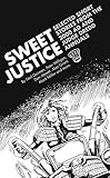 Image de Sweet Justice: Selected Short Stories from the 2000 AD and Judge Dredd Annuals (English Edition)