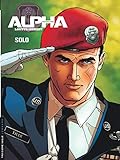 Alpha (Premières Armes) - tome 2 - Solo by Herzet, Loutte