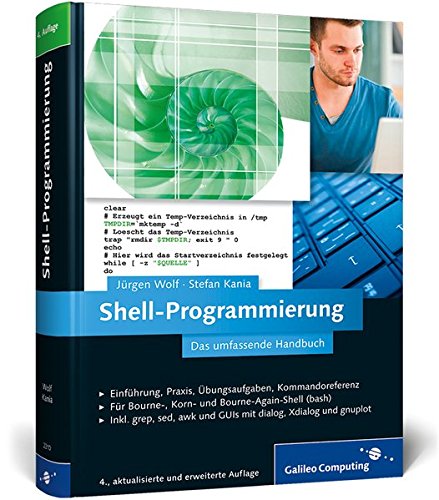 Download Shell-Programmierung: Das umfassende Handbuch (Galileo Computing) Download Shell-Programmierung: Das umfassende Handbuch (Galileo Computing)