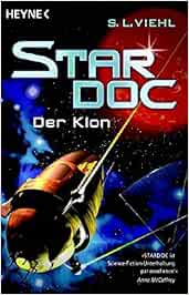 Der Klon Stardoc Roman Amazon De Rahn Rainer M Viehl S L Gambino Fred Wiesler Andre Bucher
