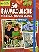 50 Bauprojekte mit Stock, Seil und Schnur: Mit Outdoor-Maßband by