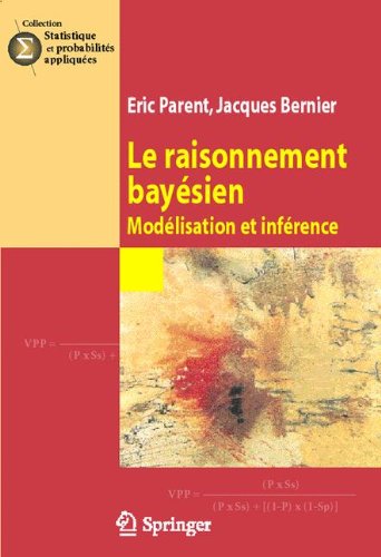 Download Le raisonnement bayésien : Modélisation et inférence Download Le raisonnement bayésien : Modélisation et inférence
