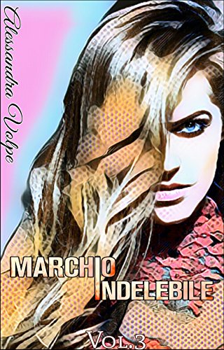 Download Marchio Indelebile Vol.3 Download Marchio Indelebile Vol.3