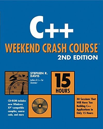 C++ Weekend Crash Course 2nd edition by Davis, Stephen R. (2003) Taschenbuch