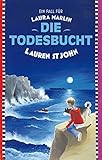 Ein Fall für Laura Marlin: Die Todesbucht by 