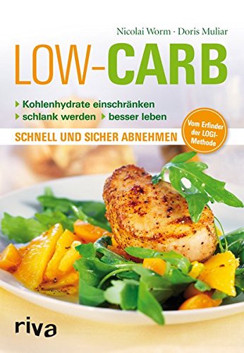 Download Low Carb: Kohlenhydrate einschränken - schlank werden - besser leben - schnell und sicher abnehmen Download Low Carb: Kohlenhydrate einschränken - schlank werden - besser leben - schnell und sicher abnehmen