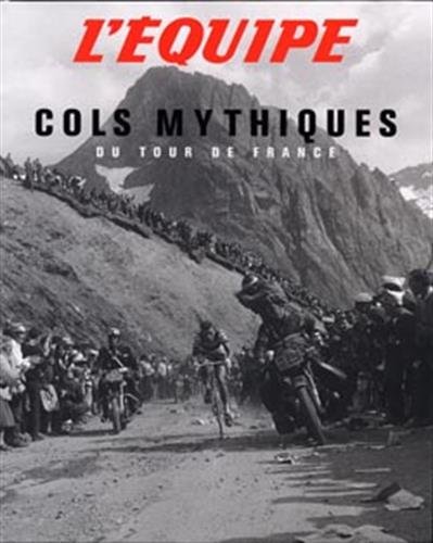 L'Equipe : Cols mythiques du Tour de France