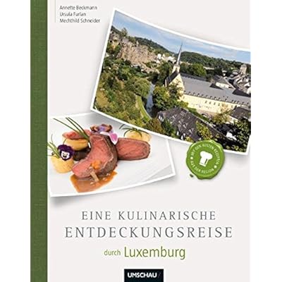 Eine Kulinarische Entdeckungsreise Durch Luxemburg Pdf Complete Silvesterzden Eine Kulinarische Entdeckungsreise Durch Luxemburg Pdf Complete Silvesterzden