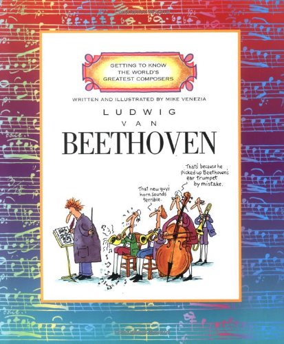 Download Beethoven (Getting to Know the World's Greatest Composers)