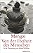 Von der Freiheit des Menschen: In der Übersetzung von Richard Wilhelm. Eingeleitet, umfangreich kommentiert und mit einem aktualisierten Literaturverzeichnis versehen (Fernöstliche Klassiker) by Mengzi, Richard Wilhelm