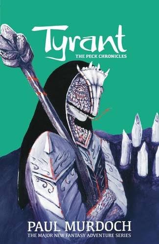 Tyrant (The Peck Chronicles)