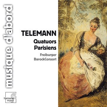Harmonia Mundi France Telemann : Quatuors Parisiens