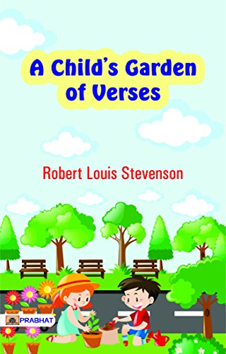 A Child's Garden of Verses (English Edition)