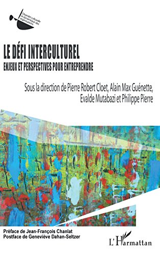 Le défi interculturel: Enjeux et perspectives pour entreprendre gratuit Le défi interculturel: Enjeux et perspectives pour entreprendre en ligne