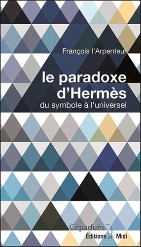 Télécharger Le Paradoxe d'Hermes Francais PDF