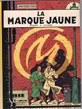 LA MARQUE JAUNE