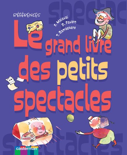 couverture de : Le grand livre des petits spectacles