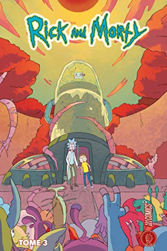 Rick and Morty. Tome 3