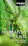 Image de Niemandsland: Das Land zwischen den Welten