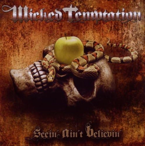 Seein' Ain't Believin' by Wicked Temptation