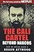 The Cali Cartel: Beyond Narcos (War On Drugs, Band 4) by Shaun Attwood