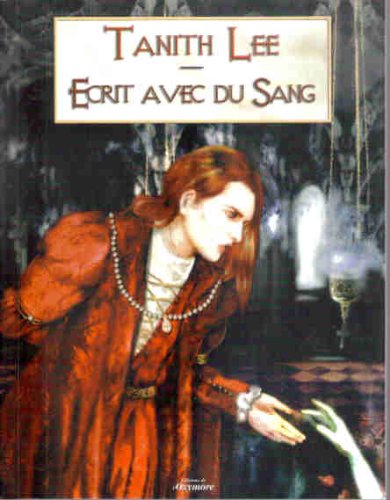 Télécharger Ecrit avec du sang : 10 contes du vampire PDF