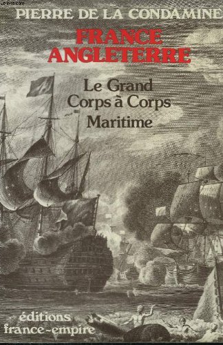 couverture de : France Angleterre - Le grand corps &agrave; corps maritime