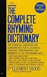 The Complete Rhyming Dictionary: Updated and Expanded The Complete Rhyming Dictionary: Updated and Expanded