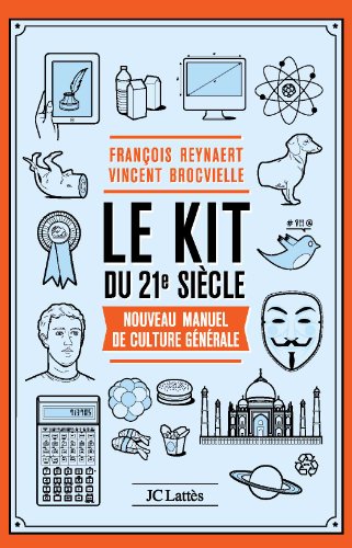 couverture de : Le kit du 21e si&egrave;cle