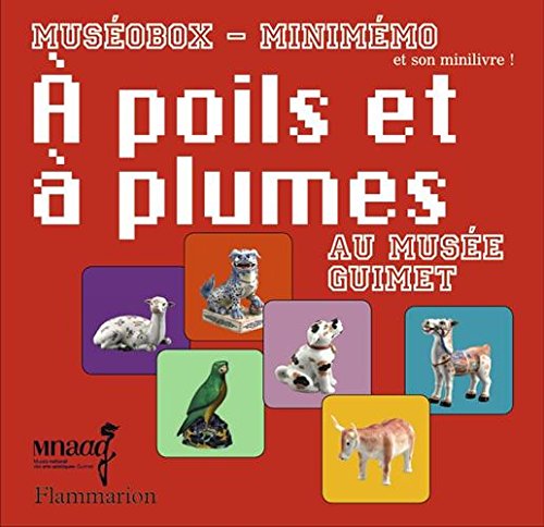 A poils et à plumes au musée Guimet