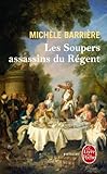Les Soupers assassins du Régent