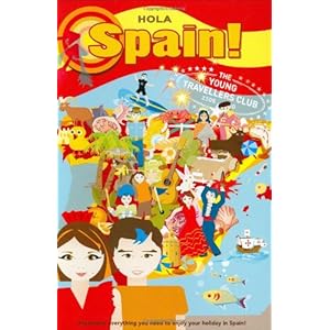 Hola Spain! (The Young Travellers Club)