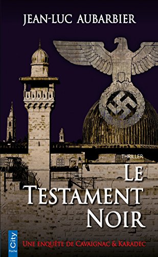 Le testament noir - Jean-Luc Aubarbier