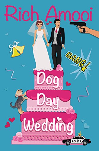 Dog Day Wedding (English Edition) Dog Day Wedding (English Edition)