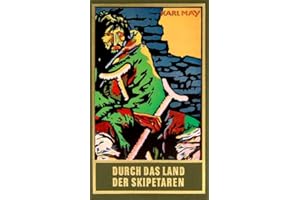 Durch das Land der Skipetaren (Taschenbuch): Reiseerzählung Band 5 der Gesammelten Werke
