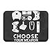 Produktbild quanzhouxuhuixiefu Choose Your Weapon Gamer Non-Slip Outside/Inside Floor Mat for Health and Wellness Kitchen Hallway Bath Office Entrance Rug 23.6"x 15.7"