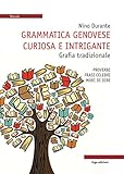 Image de Grammatica genovese curiosa e intrigante. Grafia t
