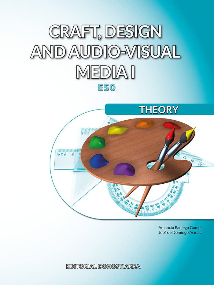 Craft, design and audio - visual media I Theory (SIN COLECCION)