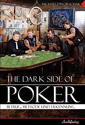 Download The Dark Side Of Poker: Betrug, Methode und Erkennung