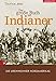 Das große Buch der Indianer: Die Ureinwohner Nordamerikas by 