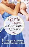 La Vie épicée de Charlotte Lavigne (4)